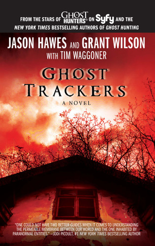 Ghost Trackers book cover by Jason Hawes, Grant Wilson, Tim Waggoner
