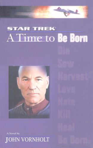 Star Trek: The Next Generation: Time #1: A Time to (Star Trek: The Next Generation) book cover by John Vornholt