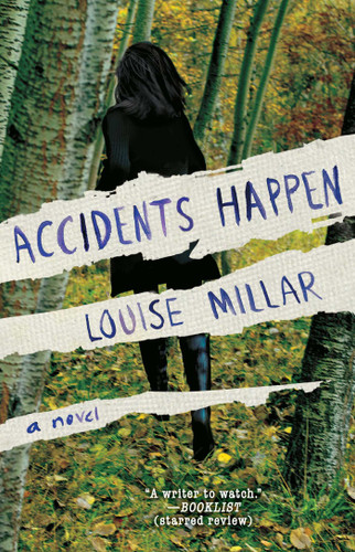 Accidents Happen: A Novel book cover by Louise Millar