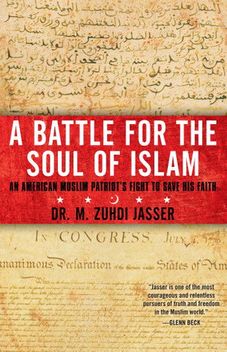 A Battle for the Soul of Islam: An American Muslim Patriot's Fight to Save His Faith book cover by M. Zuhdi Jasser