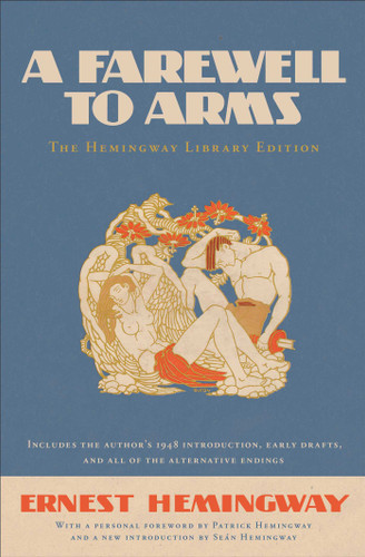 A Farewell to Arms: The Hemingway Library Edition (Hemingway Library Edition) book cover by Ernest Hemingway