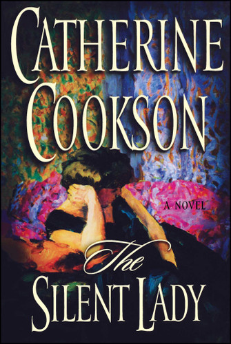 The Silent Lady: A Novel book cover by Catherine Cookson
