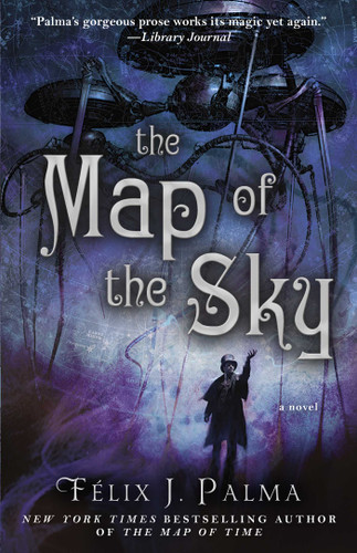 The Map of the Sky: A Novel (The Map of Time Trilogy) book cover by Félix J. Palma
