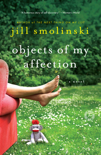 Objects of My Affection: A Novel book cover by Jill Smolinski
