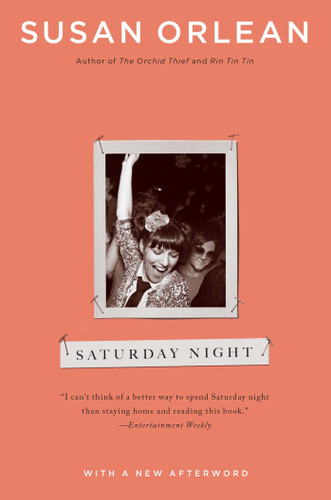 Saturday Night book cover by Susan Orlean