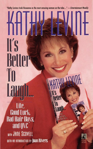 It's Better to Laugh...Life, Good Luck, Bad Hair D book cover by Kathy Levine