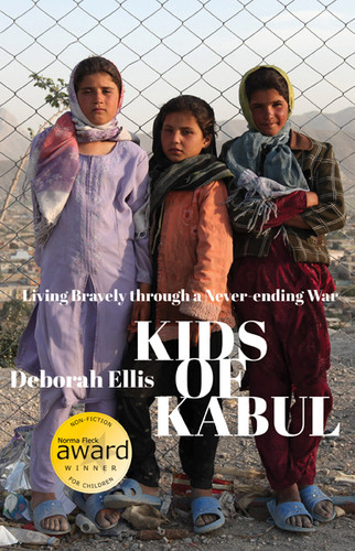 Kids of Kabul: Living Bravely through a Never-ending War book cover by Deborah Ellis