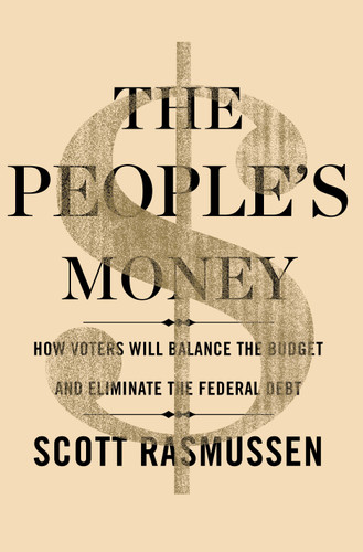 The People's Money: How Voters Will Balance the Budget and Eliminate the Federal Debt book cover by Scott Rasmussen