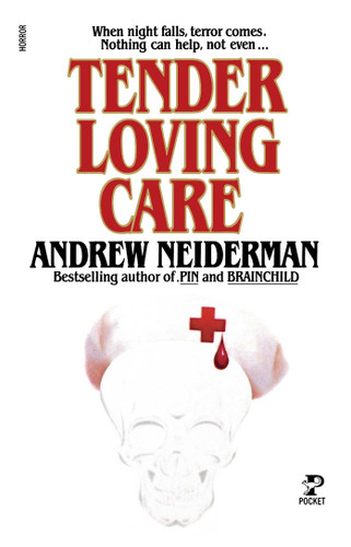 Tender Loving Care book cover by Andrew Neiderman