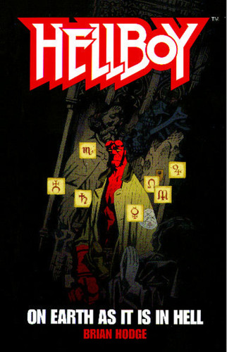 On Earth As It Is In Hell (Hellboy) book cover by Brian Hodge