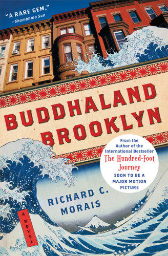 Buddhaland Brooklyn: A Novel book cover by Richard C. Morais