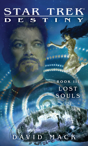 Star Trek: Destiny #3: Lost Souls (Star Trek: The Next Generation) book cover by David Mack