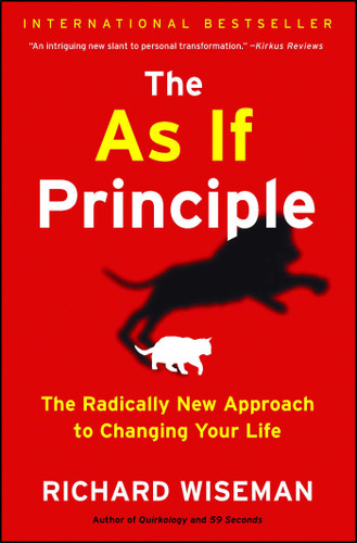 The As If Principle: The Radically New Approach to Changing Your Life book cover by Richard Wiseman