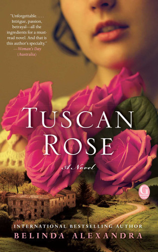 Tuscan Rose book cover by Belinda Alexandra