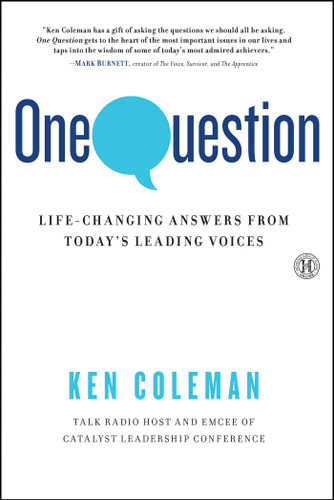 One Question: Life-Changing Answers from Today's Leading Voices book cover by Ken Coleman