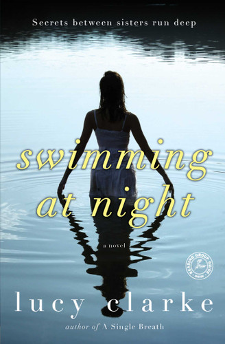 Swimming at Night: A Novel book cover by Lucy Clarke