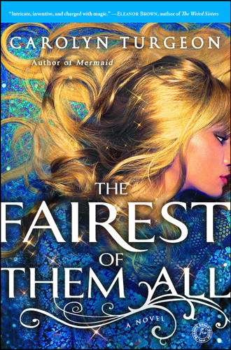 The Fairest of Them All: A Novel book cover by Carolyn Turgeon