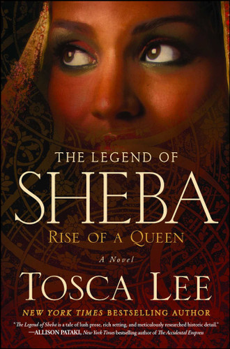 The Legend of Sheba: Rise of a Queen book cover by Tosca Lee
