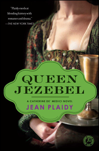 Queen Jezebel: A Catherine de' Medici Novel book cover by Jean Plaidy
