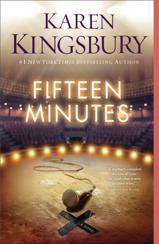 Fifteen Minutes: A Novel book cover by Karen Kingsbury