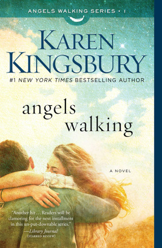 Angels Walking: A Novel (Angels Walking) book cover by Karen Kingsbury