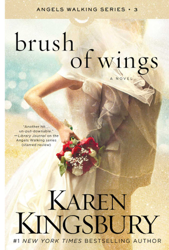 Brush of Wings: A Novel (Angels Walking) book cover by Karen Kingsbury