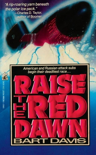 Raise the Red Dawn: RAISE THE RED DAWN book cover by Bart Davis