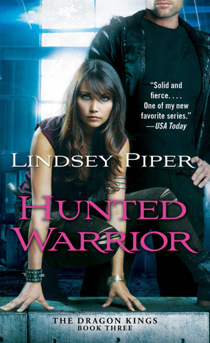 Hunted Warrior (The Dragon Kings) book cover by Lindsey Piper