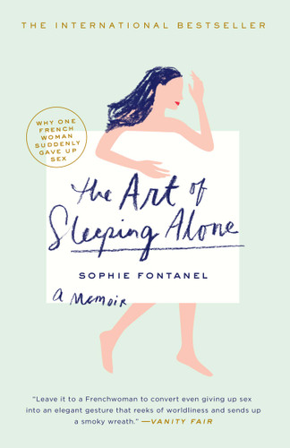 The Art of Sleeping Alone: Why One French Woman Suddenly Gave Up Sex book cover by Sophie Fontanel