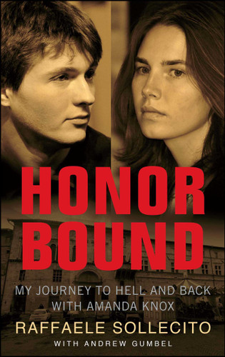 Honor Bound: My Journey to Hell and Back with Amanda Knox book cover by Raffaele Sollecito, Andrew Gumbel