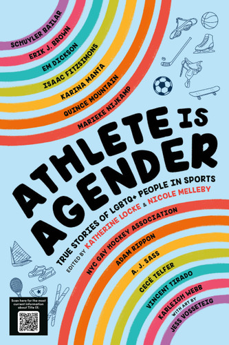 Athlete Is Agender: True Stories of LGBTQ+ People in Sports book cover by 