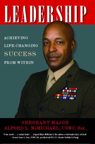 Leadership: Achieving Life-Changing Success from Within book cover by Alford L. McMichael