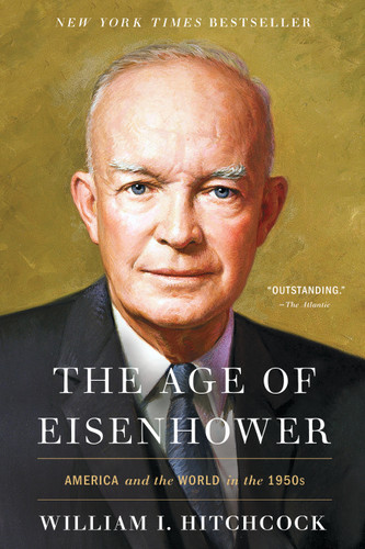 The Age of Eisenhower: America and the World in the 1950s book cover by William I Hitchcock
