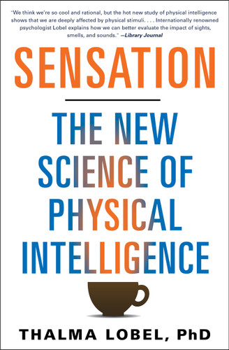 Sensation: The New Science of Physical Intelligence book cover by Thalma Lobel