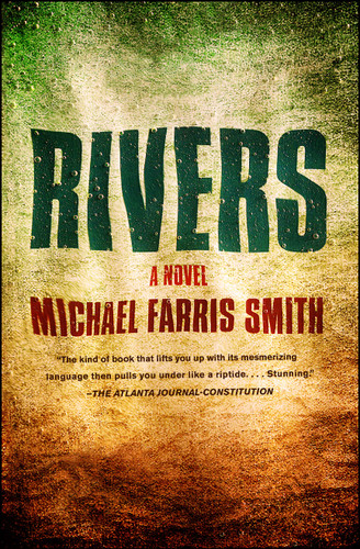 Rivers: A Novel book cover by Michael Farris Smith