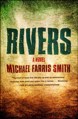 Rivers: A Novel book cover by Michael Farris Smith