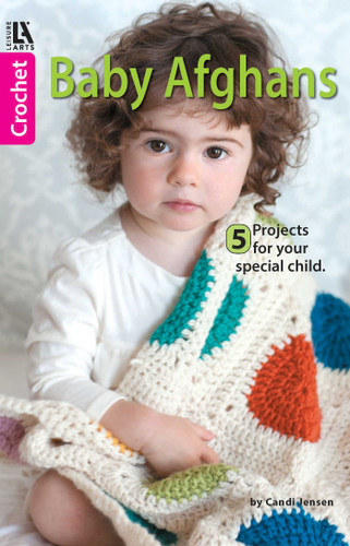 Baby Afghans—Cuddly Wraps for Babies & Toddlers! book cover by Candi Jensen