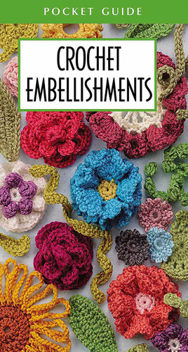 Crochet Embellishments: Pocket Guide book cover by Leisure Arts