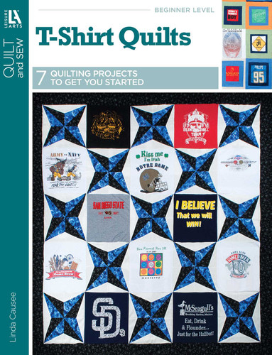T-Shirt Quilts—7 Quilting Projects to Get You Started book cover by Linda Causee