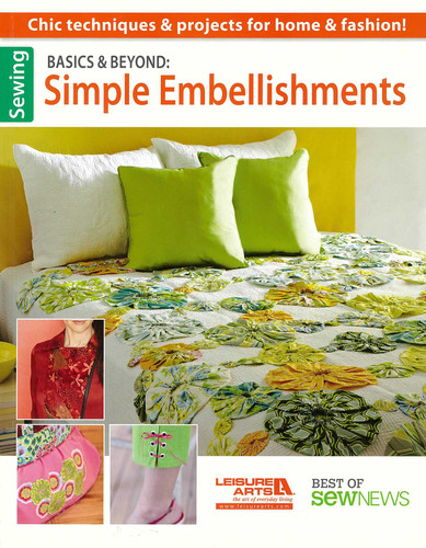 Sew Basics & Beyond: Simple Embellishments: Chic Techniques & Projects for Home & Fashion! book cover by Leisure Arts
