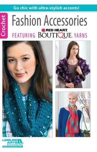 Crochet Fashion Accessories: Go Chic With Ultra-Stylish Accents! book cover by Leisure Arts