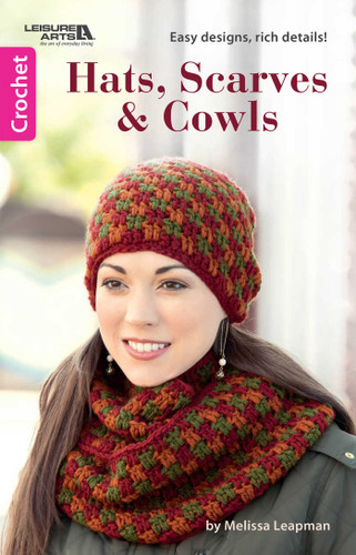 Hats, Scarves & Cowls: Easy Designs, Rich Details! book cover by Melissa Leapman