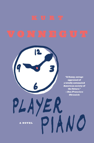 Player Piano: A Novel book cover by Kurt Vonnegut