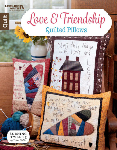 Love & Friendship Quilted Pillows book cover by Cribbs Tricia