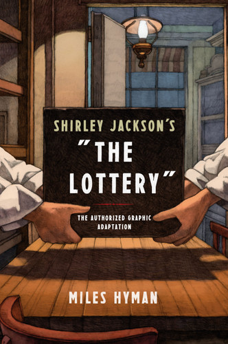 Shirley Jackson's "The Lottery": The Authorized Graphic Adaptation book cover by Miles Hyman