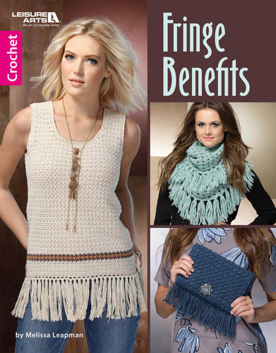 Crochet Fringe Benefits book cover by Melissa Leapman