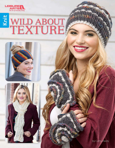 Wild About Texture: 10 Fun Knit Projects book cover by Cathy Hardy