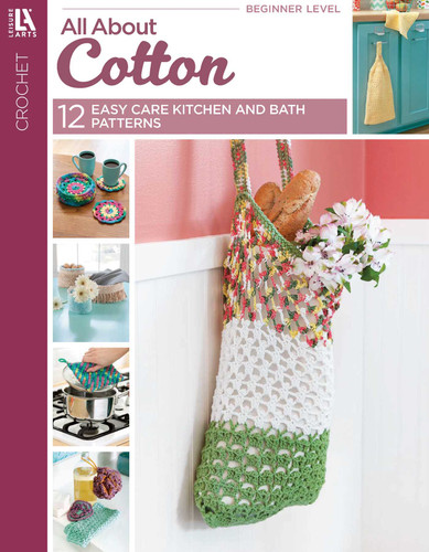 All About Cotton: 10 Projects to Crochet book cover by Leisure Arts