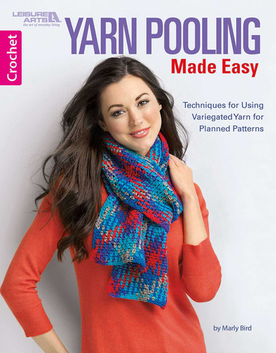 Yarn Pooling Made Easy: Techniques for Using Variegated Yarn for Planned Patterns book cover by Marly Bird