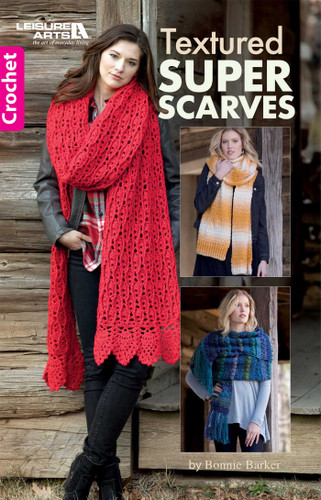 Textured Super Scarves Crochet: 4 Richly Embossed Designs book cover by Bonnie Barker
